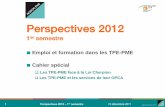Perspectives 2012 · PDF fileBaromètre : analyse des pratiques et perspectives en termes d’activité, ... La gestion des carrières (analyses des métiers et des postes, parcours