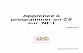 sur .NET programmer en C# Apprenez à - facepress.netfacepress.net/pdf/121.pdf · Apprenez à programmer en C# sur .NET ... Idéal sous Windows & Windows Phone 7 : c'est le langage