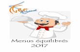 Menus équilibrés 2017 - kerdiab.org · Verser la polenta dans un grand moule à gâteau légère-ment beurré. Former un rebord tout autour, en se servant du dos d’une cuillère