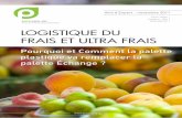 LOGISTIQUE DU FRAIS ET ULTRA FRAISmedia.logistique-agroalimentaire.com/Presentation/2011_11_Article... · Olivier Pagès Président - CEO PICK-AND-GO LOGISTIQUE DU FRAIS ET ULTRA