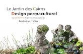 Le Jardin des Cairns - admin.atelier-alveoles.fradmin.atelier-alveoles.fr/.../2013/05/PERMACULTURE...29-Avril2013.pdf · Le ardin des Cairns - Mémoire de Permaculture appliquée