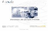 Gestion de projet FOAD - ics.utc.fr · La gestion de projet passe par la formalisation d'un certain nombre d'outils d'analyse, d'organisation, de suivi et de capitalisation. Il existe