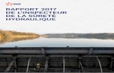 RAPPORT 2017 DE L’INSPECTEUR DE LA SÛRETÉ HYDRAULIQUE · de sûreté hydraulique, au sens de la sécurité industrielle liée aux différents risques vis-à-vis des biens et des