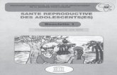 Santé reproductive des adolescents(es), 1: …unesdoc.unesco.org/images/0013/001346/134642fb.pdf · Infographie : Samba FALL ... Ces premiers moments sont une étape assez ... Pour-quoi