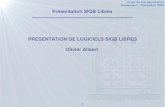 PRESENTATION DE LOGICIELS SIGB LIBRES Olivier …biblio/ecole/support/Koha-Pmb.pdf ·  Directeur de Bibliothèque Universitaire, OUJDA (Maroc) ...
