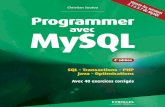 Programmer avec MySQL - eyrolles.com · – Les bases de données NoSQL et le Big Data (2e édition). N°14155, 2015, 332 pages. C. Pierre de Geyer et G. PoNçoN. – Mémento PHP