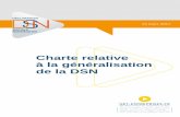 Charte relative à la généralisation de la DSN · A compter du 1er janvier 2017, la DSN devient le seul mode déclaratif pour transmettre les déclarations périodiques adressées
