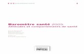 Baromètre santé 2005 - Santé publique France - Inpesinpes.santepubliquefrance.fr/Barometres/BS2005/pdf/BS2005... · 5 Cette étude a été réalisée par L’Institut national