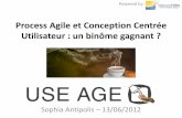 Process Agile et Conception Centrée Utilisateur : un ...use-age.org/wp-content/uploads/2013/04/introAgileUx.pdf · Les prinipes fondamentaux de l’Agilité • Satisfaire les clients,