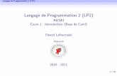 Langage de Programmation 2 (LP2) - [Verimag]plafourc/teaching/LP2_RICM3... · Pascal Lafourcade Polytech 2010 - 2011 1 / 62. Langage de Programmation 2 (LP2) DØmo, DOOM 2 / 62. Langage