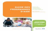Guide des programmes d'aide pour les personnes … · derniÈre mise À jour : 26 janvier 2011. guide des programmes d’aide. pour les personnes handicapÉes et leur famille. aide