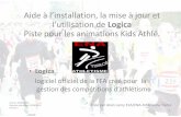 Tutoriel Logica Piste Kids Athlé - ekladata.comekladata.com/Gw3U9yOuR-jpceYwRejczWjgQ2Y.pdf · gestion des compétitions d ... être pas des droits d’accès au fichier des licenciés