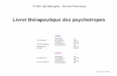 Livret thérapeutique des Psychotropes avril 2012 · EPSM Lille-Métropole - Service Pharmacie Psychotropes chez l'adulte DCI / Princeps Formes galéniques Doses usuelles Dose max.