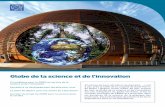 Globe de la science et de l’innovation - Visit CERN · science et de l’innovation ... Terre que la démonstration du génie des Hommes. Véritable vitrine du savoir-faire des