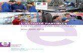 L’activité partiELLE - Ministère du Travailtravail-emploi.gouv.fr/IMG/pdf/NPDC_Activite_partielle_2009-2010... · d’autorisation d’activité partielle. Il dresse le bilan