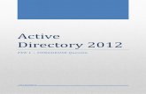 Active Directory 2012 - … · l’entreprise en matière d’informatique. ’est la solution Windows Server 2012 qui a été retenue par le direteur. Notons aussi que l’entreprise
