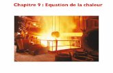chapitre 9 : Equation De La Chaleur - Grasp.ulg.ac.be · 0. Préambule • Dans ce chapitre, on s’intéressera aux aspects microscopiques de l’agitation thermique. • Il existe