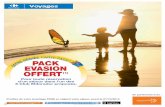 Voyages - Carrefour Banque · (1) Pack Evasion offert pour toute réservation d’un séjour 8 jours/7 nuits (pour la Tunisie et le Maroc) et 9 jours/7 nuits (pour le Mexique et Maurice)