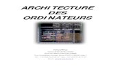 ARCHITECTURE DES ORDINATEURS - … · 6. SOLUTIONS DES EXERCICES ... Architecture des ordinateurs Gérard Dray – Ecole des Mines d'Alès • Les multiples kilo, méga, ...