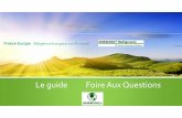 Le guide Foire Aux Questions -  · PDF fileLe guide Foire Aux Questions Sous-titre Freeze Europe Réfrigérant écologique 100 % naturel