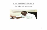 LA DREPANOCYTOSE Par le Dr Guy ALOVOR, - …uhem-mesut.com/public/drepanocytose.pdf · 4 1. Prolégomènes a. Terminologie négro-africaine Justement avant de laisser chacun dire