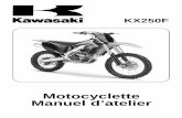 Motocyclette Manuel d’atelier - revuemoto.free.frrevuemoto.free.fr/RT/RT Kawasaki/KAWASAKI 250 KXF 2009.pdf · Couple de serrage Tout couple de serrage incorrect appliqué à un