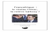 Françafrique : le réseau Chirac, la relève Sarkozysurvie.org/IMG/pdf/Conf_Afrique_Chirac_Sarko.pdf · Nicolas Sarkozy et l'Afrique, nous avons épluché plusieurs centaines d'articles