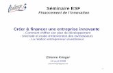ESF eKrieger Finance Prévisions Fi 8a04 [Mode de ...esf2008.s.e.f.unblog.fr/files/2008/04/esfekriegerfinanceprvisionsf... · Séminaire ESF Fi t d l’i tiFinancement de l’innovation
