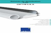OPTIFLEX - maison-energy.com · Aldes pr conise de monter les r seaux de ventilation dans les volumes chauff s pour viter les d perditions thermiques et la condensation. Les portions