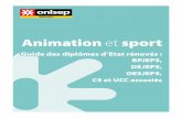Animation et sport - Espace pédagogiqueww2.ac-poitiers.fr/bioteclp/IMG/pdf/DE_renoves_du_ministere_des... · Mai 2012 1 Sommaire Les diplômes d’Etat de l’animation et du sport