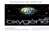 DOSSIER DE PRESSE - Bar a Oxygene France … · Comment définit-on un "Bar à Oxygène" ? Est-ce à dire que l'on boit quelque chose ? Pas du tout… Aujourd'hui, un vrai bar à