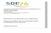 RAPPORT DU SERVICE DU CONTROLE SERVICE PUBLIC DE … · Temps de coupure et niveau d’investissement ERDF ... Les diverses réunions de travail entre le SDE76 et ERDF ont également