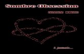 Sombre Obsession (French Edition) - ekladata.comekladata.com/B74wOuJCzJWEnBaZ2VZjgFoMf08/Sombre... · Dark Romance Contient des scènes de relations explicites, de viol, de violence,
