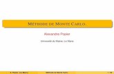 Méthode de Monte Carlo. - perso.univ-lemans.frperso.univ-lemans.fr/~apopier/enseignement/cours_div/slides_MC.pdf · PLAN DU COURS 1 MÉTHODE DE MONTE CARLO 2 PROBLÈME DE SIMULATION