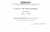 Cours d’Histologie - Xooimageimg26.xooimage.com/files/2/3/2/histo-pcem2-eb5534.pdf · Service d’Histologie - Embryologie Mise à jour : 23 juillet 2003 ... 9 Chapitre 1 : L’appareil