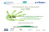DOSSIER DE PRESSE 20 - cpieazur.frcpieazur.fr/IMG/pdf/dossier_de_presse_projet_acm.pdf · ACM 2013 – 2014 20 . Dossier ... 21, Charte développement durable, Pavillon Bleu. De nombreux