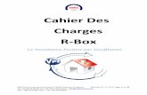 Cahier Des Charges R-Box · 2017-05-12 · Lorsqu’un logement est équipé d’une chaudière à ... dans le cabinet d’aisances. Le débit d’extraction à prendre en compte