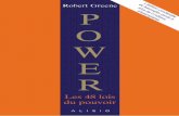 Power, les 48 lois du pouvoir : l'édition condenséevenom630.free.fr/pdf/48_lois_du_pouvoir_edition_condensee.pdf · jeu sans fin qui nécessitait une vigilance constante et de la
