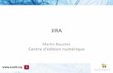 JIRA - wiki. · PDF filePrésentation de JIRA •Plus de 9700 compagnies utilisent JIRA : –HP, Oracle, American Express, Air Canada, Boeing, Bell, BBC, Nokia, Verizon, Pfizer, MIT,