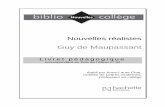 Guy de Maupassant - BIBLIO - HACHETTE€¦ · Guy de Maupassant Livret pédagogique correspondant au livre de l’élève n° 92 établi par Anne-Laure Chat, ... Clochette (pp. 44