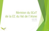 Schéma de Cohérence Territoriale du Val de l’Aisne95.141.97.31:8080/studio/docurba/SCoT/RAEPADD.pdf · Un développement rural cohérent et de qualité ... Accompagner les filières