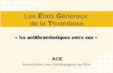 Association des Cardiologues de l'Est · Bhatt DL et al Circulation 2008; ... pathologie qui a justifié la prescription de l'AVK. ... –le risque artériel lié à l'athérothrombose