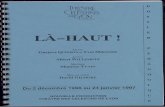  · L'opérette ou le rire de la musique La première représentation de "Là-haut !" aux Bouffes Parisiens ... et l'abondante partition, faite de 35 numéros enchaîne fox—trots