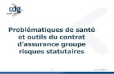 Problématiques de santé et outils du contratcdg87.fr/IMG/pdf/support-info-sante-assurance-groupe.pdf · fonctionnaires territoriaux nommés à temps non complet indique également