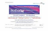 SciFinder Scholar - Université de Genève · banques de données Chemical Abstracts et Medline . 3 ... Exemple d'une recherche bibliographique par combinaison de mots-clés en phrases