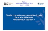 12h30 - Association des maires de France et des ... · Cette étude constitue la seconde vague du Baromètre de la Communication Locale, et fait suite à la vague de 2009. 8 . I.