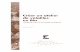 créer Un Atelier De Volailles En Bio - Civamgard.fr avicole.pdf · Côté pratique, nous avons conçu ce guide en deux parties :