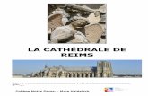 LA CATHÉDRALE DE REIMS - notredamereims.com autrement/Sur les traces.pdf · Sur les traces des constructeurs de la cathédrale : ... Complète l’élévation ci-dessous avec les
