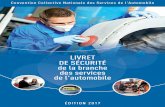 LIVRET DE SÉCURITÉ de la branche des services de …services-automobile.fr/uploads/solidarite-risques/Services... · 3 LIVRET DE SÉCURITÉ DE LA BRANCHE DES SERVICES DE L’AUTOMOBILE