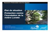 État de situation Protection contre l’inondation de la ...regroupementsinistresentraide.org/presentation_riviere_lorette... · État de situation Protection contre l’inondation